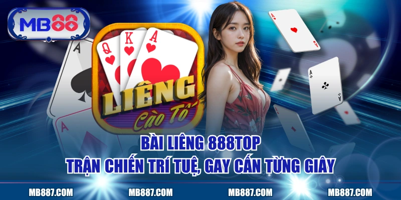 Bài Liêng MB88 - Trận Chiến Trí Tuệ, Gay Cấn Từng Giây