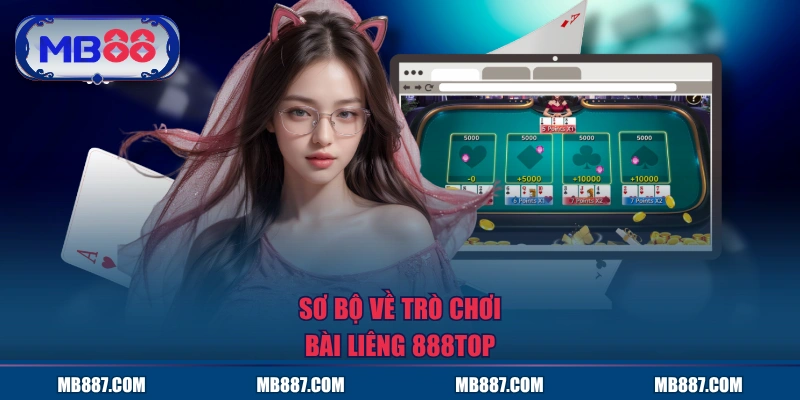 Sơ bộ về trò chơi bài Liêng MB88
