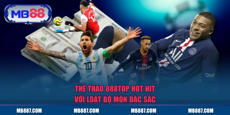 Thể thao MB88 hot hit với loạt bộ môn đặc sắc